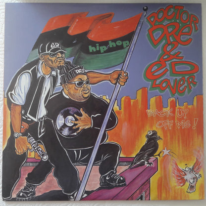 Doctor Dré & Ed Lover : Back Up Off Me ! (12")
