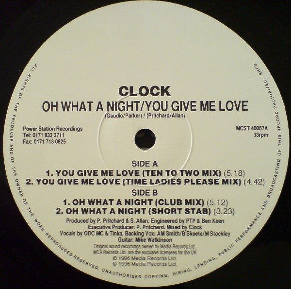 Clock : Oh What A Night / You Give Me Love (12")