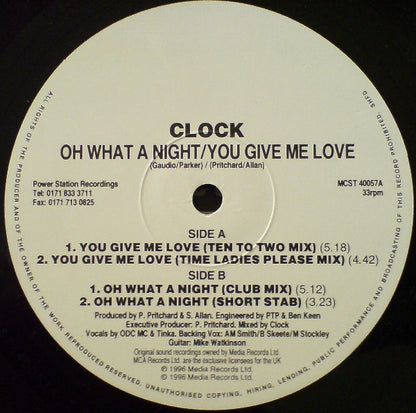Clock : Oh What A Night / You Give Me Love (12")