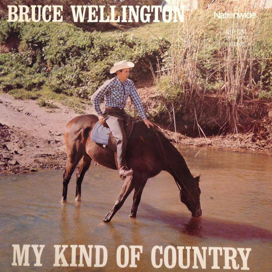 Bruce Wellington : My Kind of Country (LP)