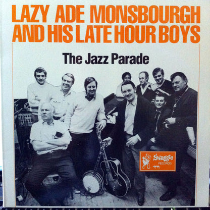 Lazy Ade And His Late Hour Boys : The Jazz Parade (LP, Album, RE)