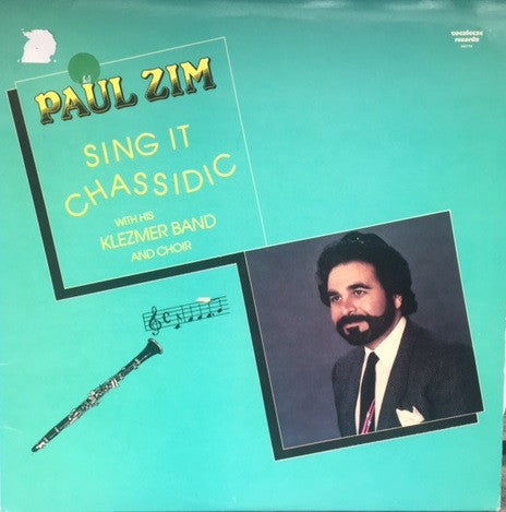 Paul Zim : Sing It Chassidic (LP)