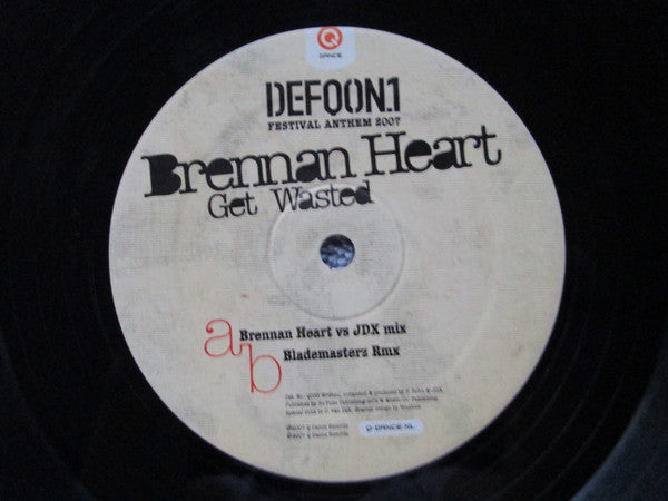 Brennan Heart : Get Wasted (Defqon.1 Festival Anthem 2007) (12")
